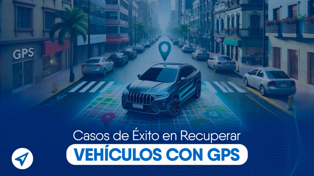 Recuperar Vehículos con GPS