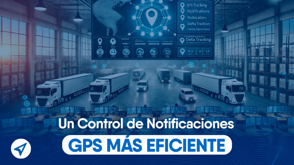 Control de Notificaciones GPS